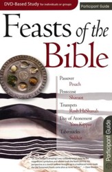 Feasts of the Bible: Participant Guide