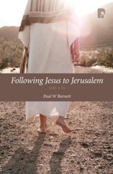 Following Jesus To Jerusalem - eBook