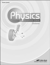 Abeka Physics: The Foundational Science Quizzes