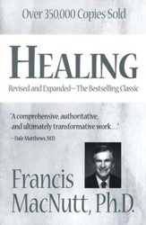 Healing: Revised and Expanded
