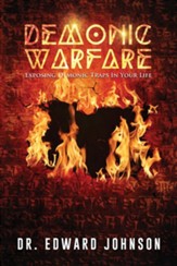 Demonic Warfare: Exposing Demonic Traps in Your Life
