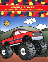 Mighty Trucks! A Do-A-Dot Art!  Creative Activity  Book