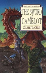 The Sword Of Camelot, Seven Sleepers Series #3