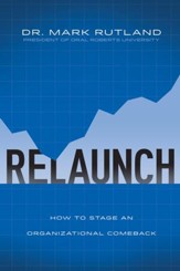 ReLaunch: How to Stage an Organizational Comeback - eBook