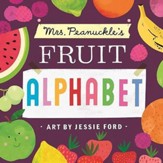 Mrs. Peanuckle's Fruit Alphabet
