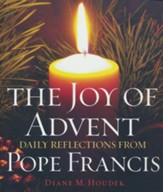 The Joy of Advent: Daily Reflections from Pope Francis