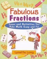 Fabulous Fractions: Games and  Activities that Make Math Easy and Fun