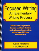 Focused Writing: An Elementary  Writing Process
