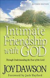 Intimate Friendship with God: Through Understanding the Fear of the Lord / Revised - eBook
