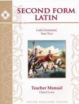 Second Form Latin: Teacher Manual