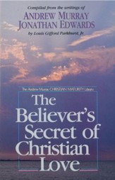 Believer's Secret of Christian Love, The - eBook