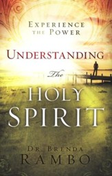 Understanding the Holy Spirit