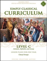 Simply Classical Curriculum Manual, Level C