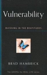 Vulnerability: Blessings in the Beatitudes