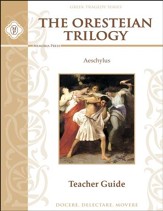 The Oresteian Trilogy by Aeschylus Memoria Press  Teacher