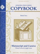 Memoria Press Series Copybook Book 2: Manuscript and Cursive (3rd Edition)