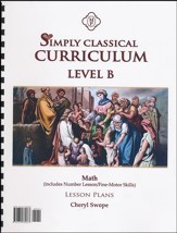 Simply Classical Level B Math Lesson  Plans