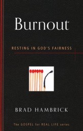 Burnout: Resting in God's Fairness