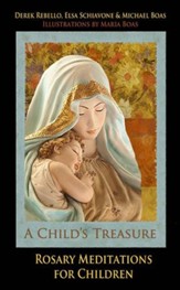 A Child's Treasure, Rosary Meditations for Children