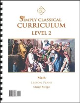 Simply Classical Level 2 Math Lesson  Plans