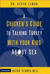 A Chicken's Guide to Talking Turkey with Your Kids About Sex - eBook