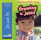 Growing in Jesus (ages 2 & 3) Audio CD