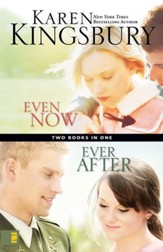 Even Now / Ever After
