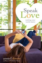Speak Love: Making Your Words Matter - eBook