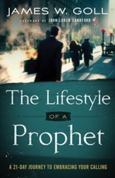 Lifestyle of a Prophet, The: A 21-Day Journey to Embracing Your Calling - eBook