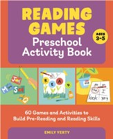 Reading Games Preschool Activity Book: 60 Games and Activities to Build Pre-Reading and Reading Skills
