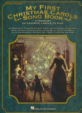 My First Christmas Carols Songbook:  A Treasury of  Favorite Carols to Play (Easy Piano)