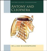 Antony and Cleopatra: Oxford School Shakespeare