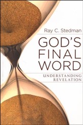 God's Final Word: Understanding Revelation