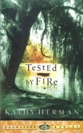 Tested by Fire, The Baxter Series #1