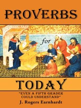 Proverbs for Today: Even a Fifth Grader Could Understand - eBook