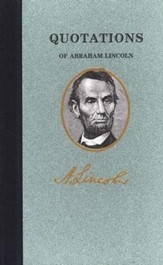Quotations of Abraham Lincoln