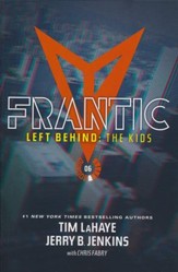 Left Behind: The Kid's Collection 6: Frantic