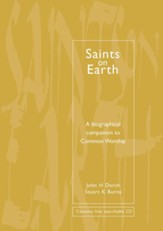 Common Worship: Saints on Earth paperback edition: A Biographical Companion to Common Worship