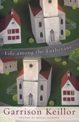 Life Among the Lutherans