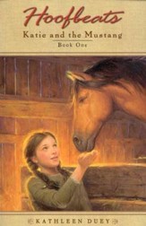 Hoofbeats: Katie and the Mustang, Book 1