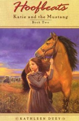 Hoofbeats: Katie and the Mustang, Book 2