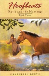 Hoofbeats: Katie and the Mustang, Book 3