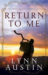 Return to Me,The Restoration Chronicles Series #1 -eBook