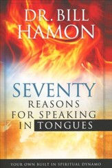 Seventy Reasons for Speaking in Tongues: Your Own   Built-in Spiritual Dynamo