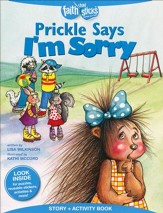 Prickle Says I'm Sorry, Story & Activity Book
