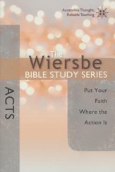 Acts: The Warren Wiersbe Bible Study Series