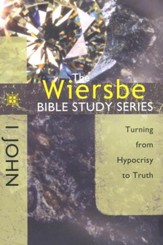 1 John: The Warren Wiersbe Bible Study Series