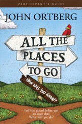 All the Places to Go....How Will You Know?, Participant's Guide