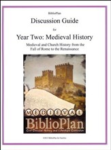 BiblioPlan Discussion Guide for Year  Two: Medieval History