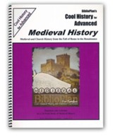 BiblioPlan's Cool History for Advanced: Medieval History (Grades 8-12)